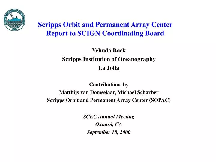 scripps orbit and permanent array center report to scign coordinating board