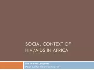 Social Context of HIV/AIDS in Africa