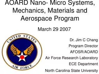 AOARD Nano- Micro Systems, Mechanics, Materials and Aerospace Program March 29 2007