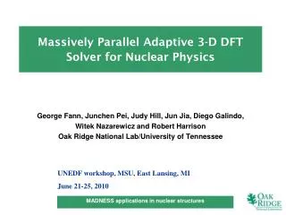 Massively Parallel Adaptive 3-D DFT Solver for Nuclear Physics