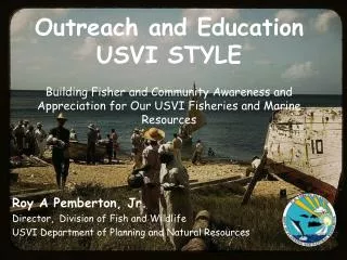 Outreach and Education USVI STYLE