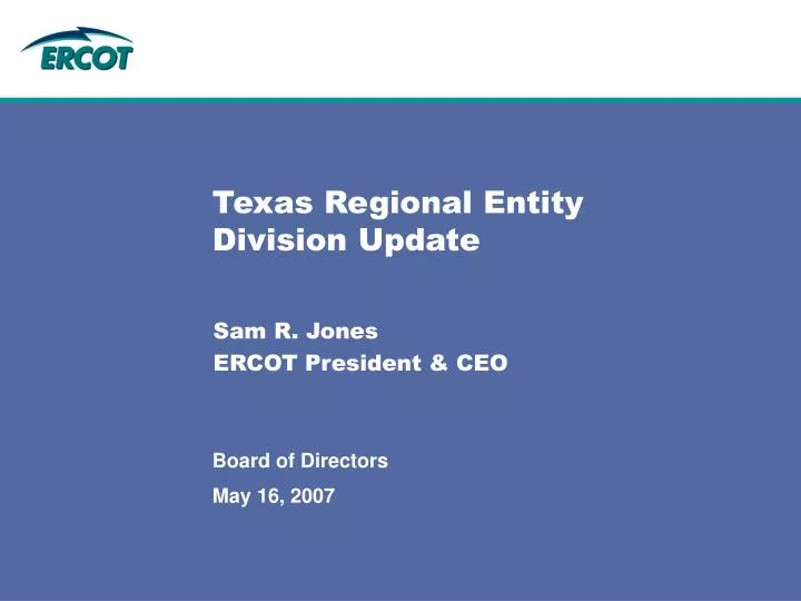 texas regional entity division update