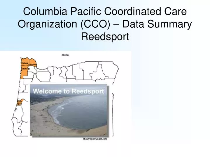 columbia pacific coordinated care organization cco data summary reedsport