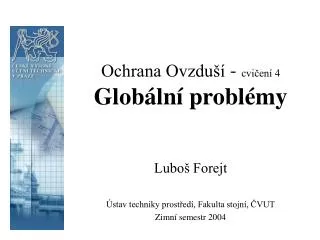 ochrana ovzdu cvi en 4 glob ln probl my