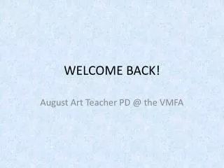 WELCOME BACK!