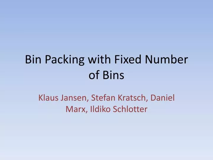 bin packing with fixed number of bins