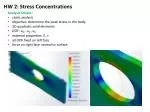 HW 2: Stress Concentrations - slide 1