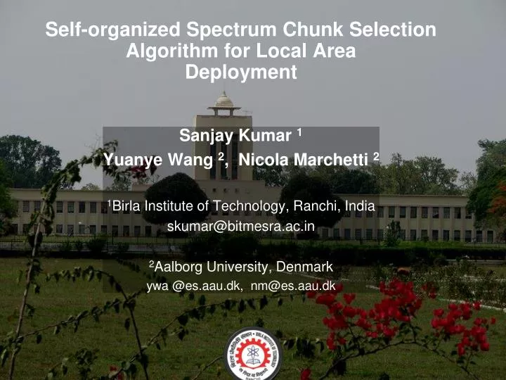 self organized spectrum chunk selection algorithm for local area deployment