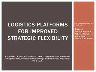 logistics platforms for improved strategic flexibility