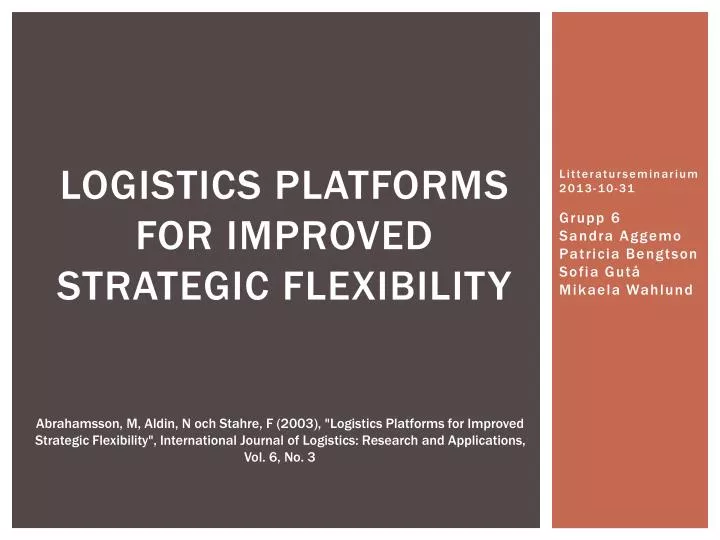 logistics platforms for improved strategic flexibility