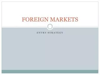 FOREIGN MARKETS