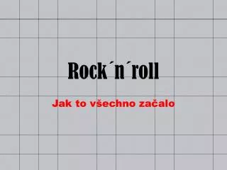 rock n roll
