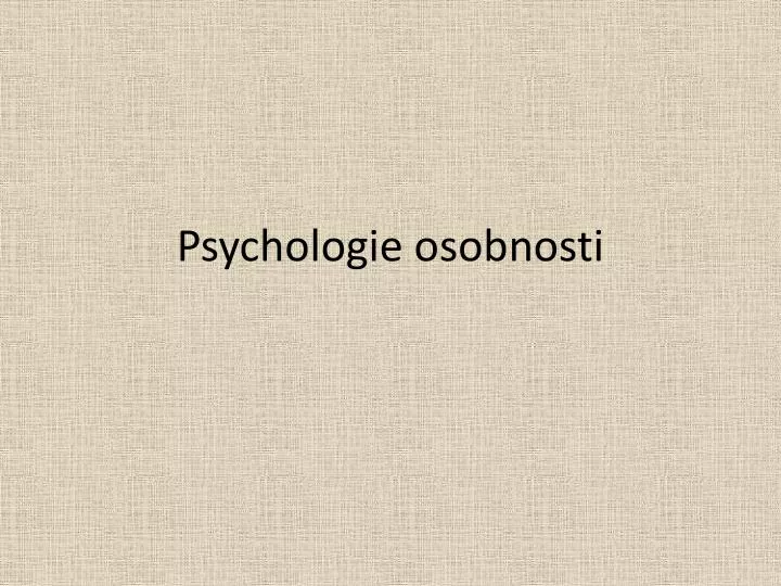 psychologie osobnosti