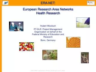 ERA-NET: European Research Area Networks Hea lth Research