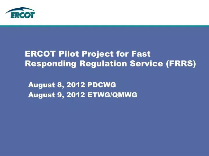 ercot pilot project for fast responding regulation service frrs