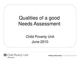 Qualities of a good Needs Assessment