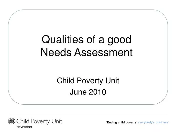 qualities of a good needs assessment