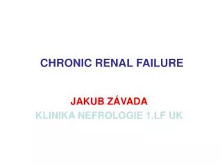 CHRONIC RENAL FAILURE