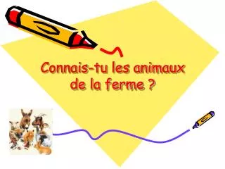 connais tu les animaux de la ferme