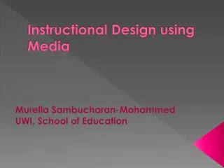 Instructional Design using Media