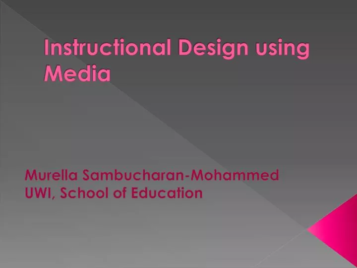instructional design using media