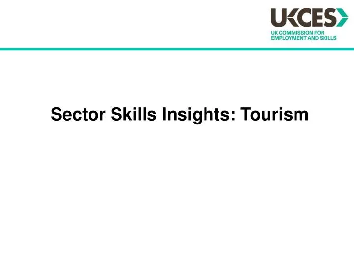 sector skills insights tourism