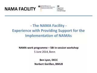 - The NAMA Facility - Experience with Providing Support for the Implementation of NAMAs