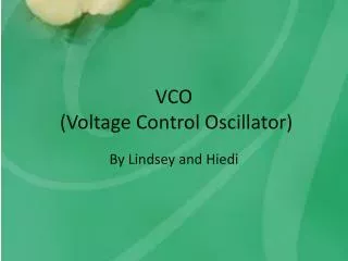 VCO (Voltage Control Oscillator)