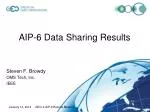 Summary of AIP-6 Data Sharing Outcomes from GEO-X Results Meeting - slide 1