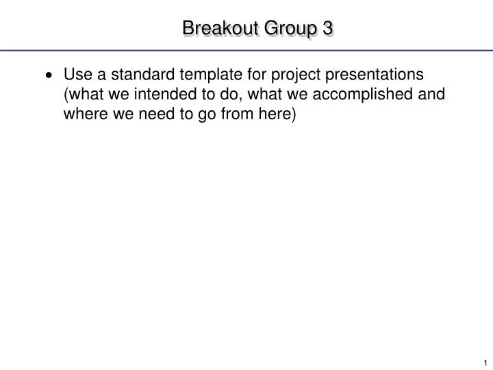 breakout group 3