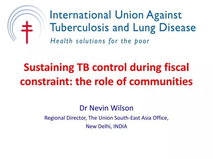 sustaining tb control during fiscal constraint the role of communities