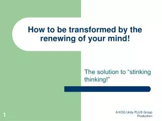 How to be transformed by the renewing of your mind!