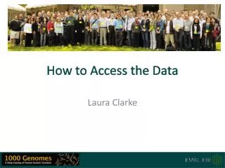 How to Access the Data