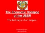 The Economic Collapse of the USSR