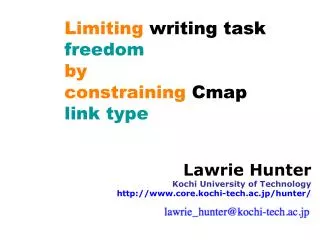 Limiting writing task freedom by constraining Cmap link type