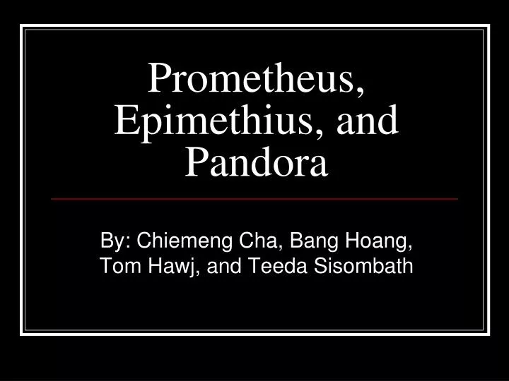 prometheus epimethius and pandora