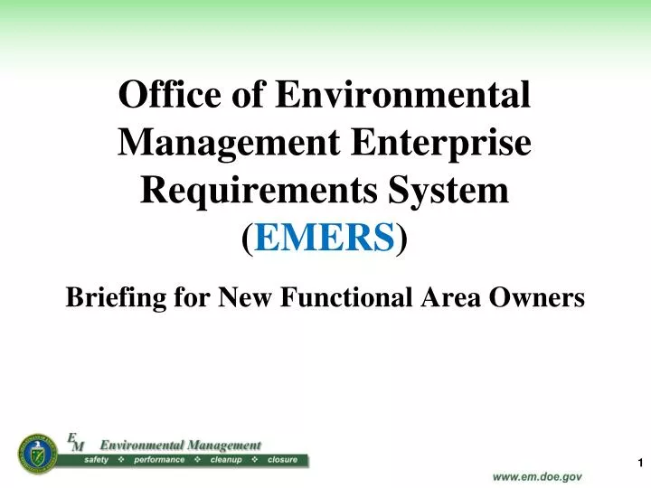 office of environmental management enterprise requirements system emers
