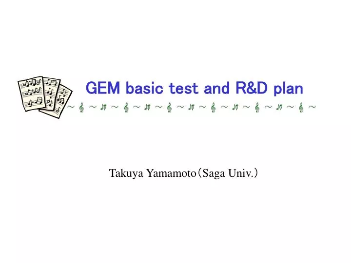 gem basic test and r d plan