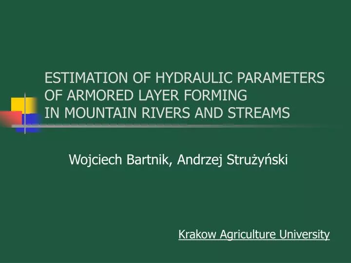 estimation of hydraulic parameters of armored layer forming in mountain rivers and streams
