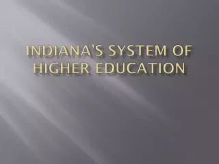 indiana s system of higher education