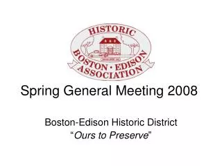 Spring General Meeting 2008