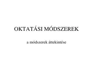 oktat si m dszerek