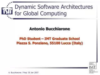 Dynamic Software Architectures for Global Computing
