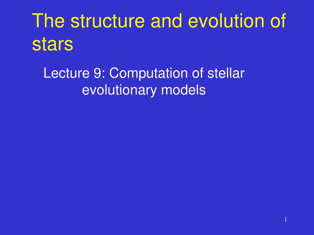 PPT - The structure and evolution of stars PowerPoint Presentation ...