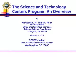 The Science and Technology Centers Program: An Overview