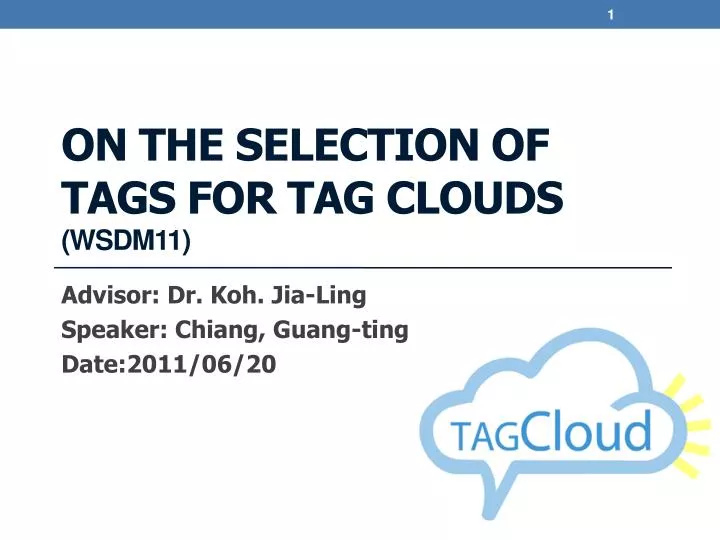 on the selection of tags for tag clouds wsdm11
