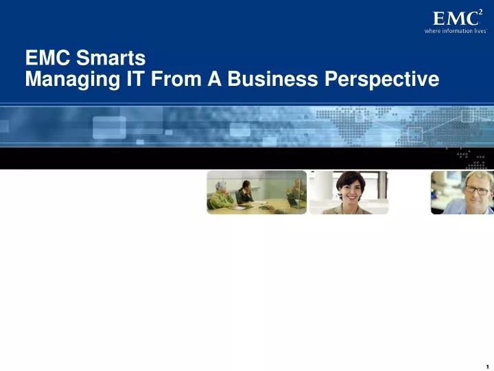emc smarts managing it from a business perspective