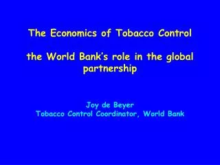 Curbing the Epidemic Governments and the Economics of Tobacco Control