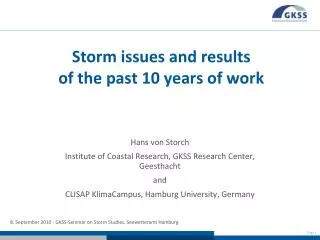 Storm issues and results of the past 10 years of work
