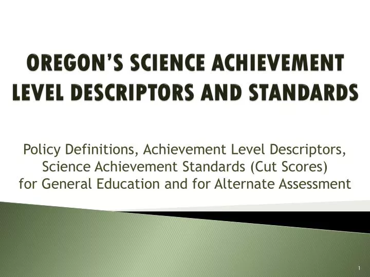 oregon s science achievement level descriptors and standards